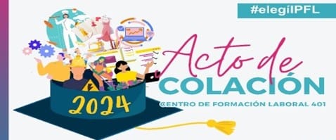 El Centro de Formación Laboral N°401 celebrará su acto de colación