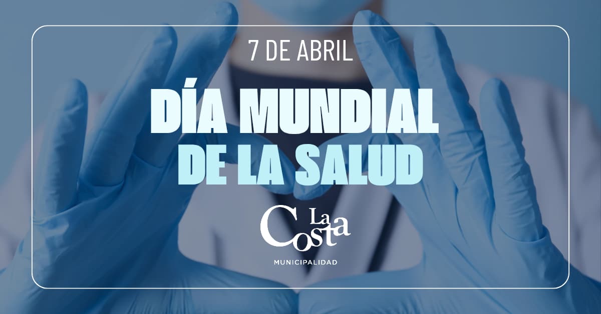 7 de abril: Día Mundial de la Salud 7 de abril: Día Mundial de la Salud