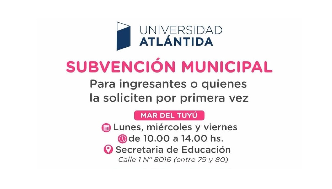 Comienzan las inscripciones a subvenciones municipales para estudiantes de la Universidad Atlántida Argentina